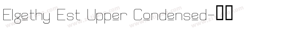 Elgethy Est Upper Condensed字体转换